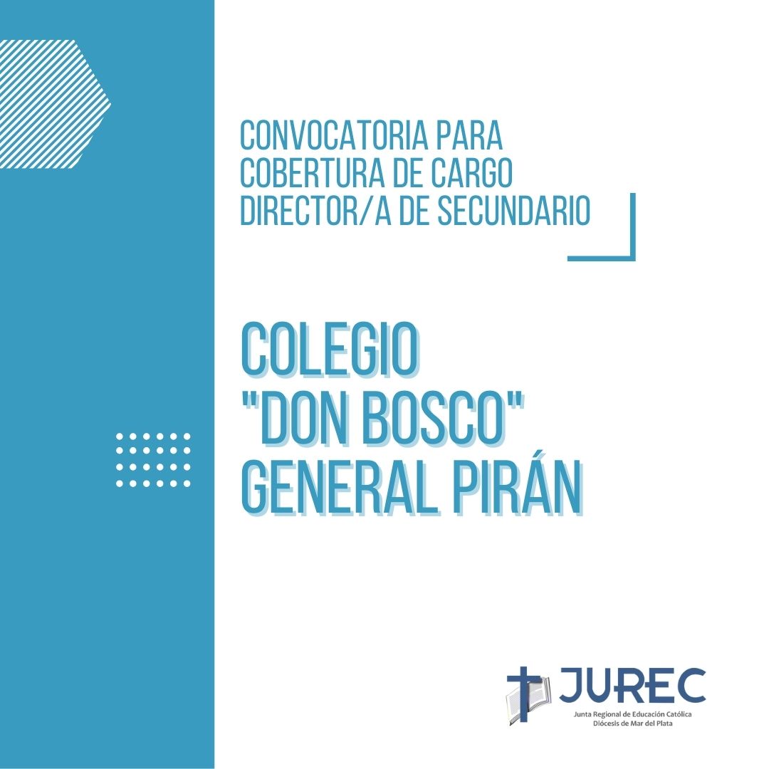 Llamado a concurso para cobertura de cargo en el colegio «Don Bosco» de General Pirán