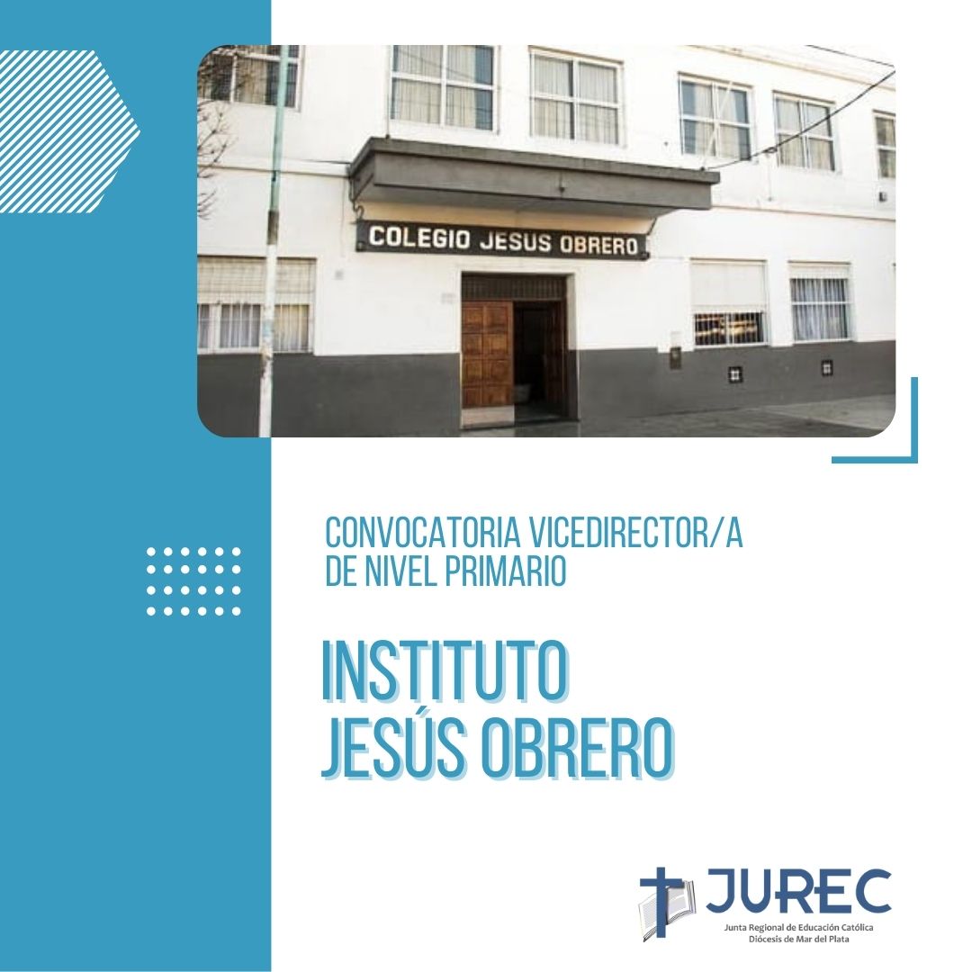 Llamado para cobertura de cargo en Instituto «Jesús Obrero»