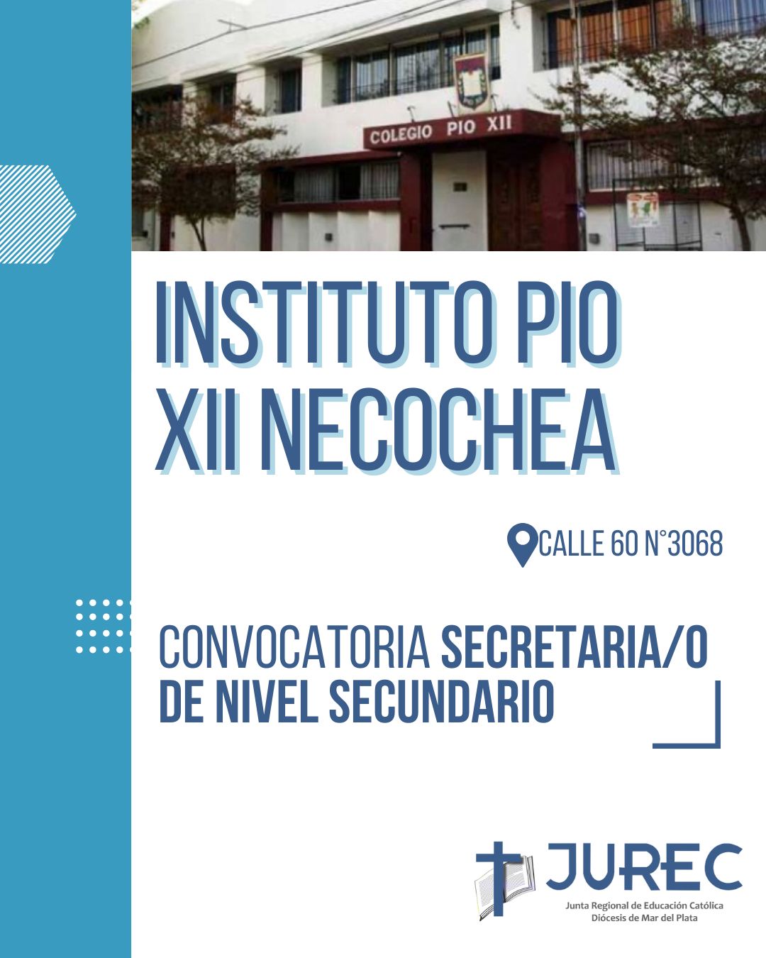 LLAMADA PARA COBERTURA DE CARGO EN INSTITUTO PIO XII DE NECOCHEA